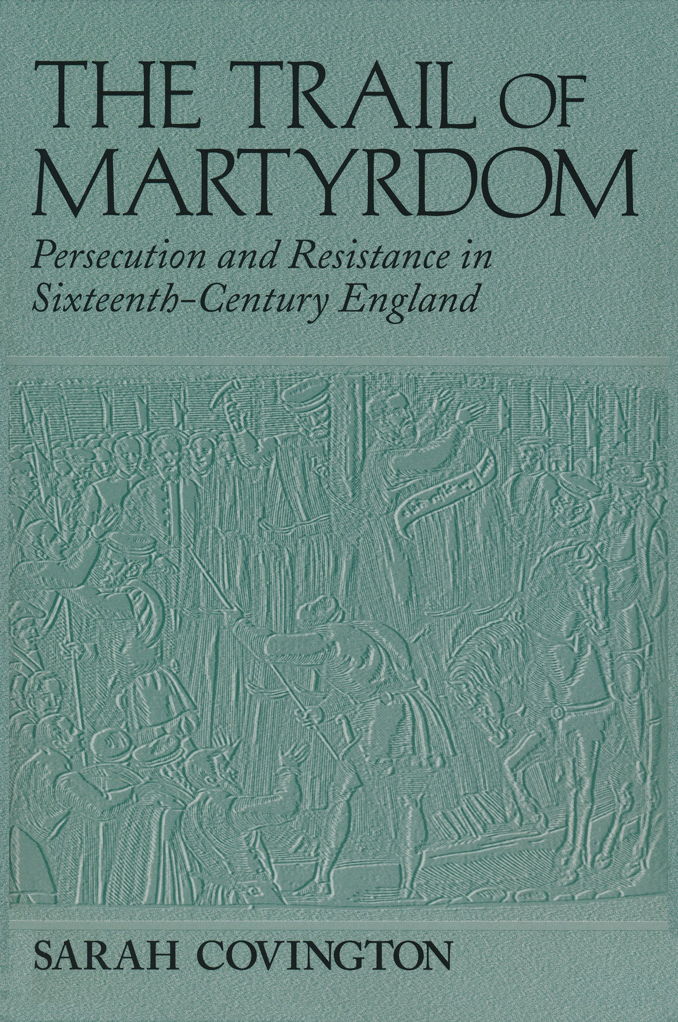 Cover image for The Trail of Martyrdom ISBN 9780268042257